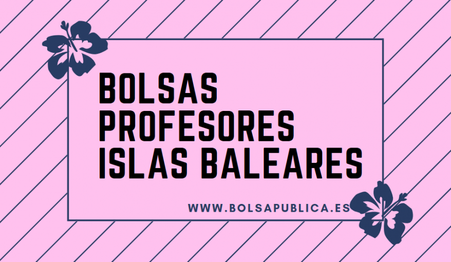 bolsa bierta profesores Islas Baleares