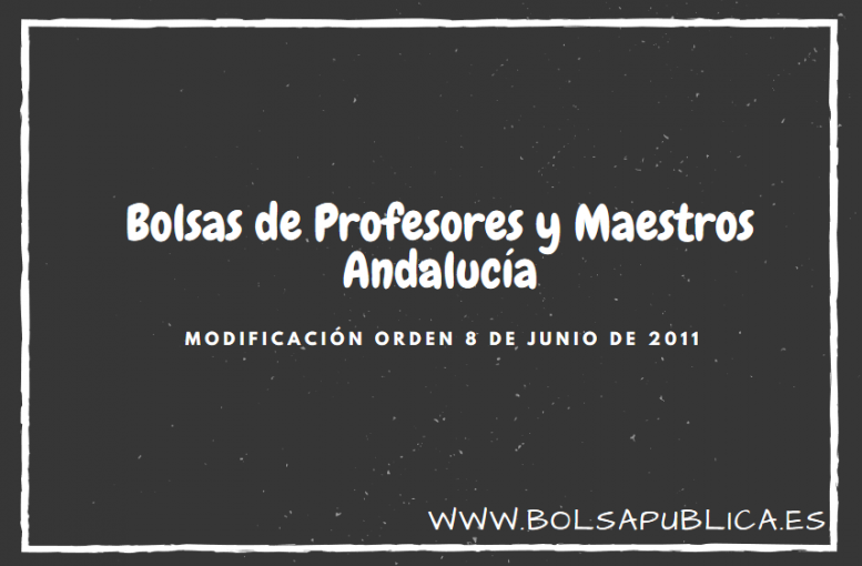 modificación orden de interinos profesores y maestros en Andalucía