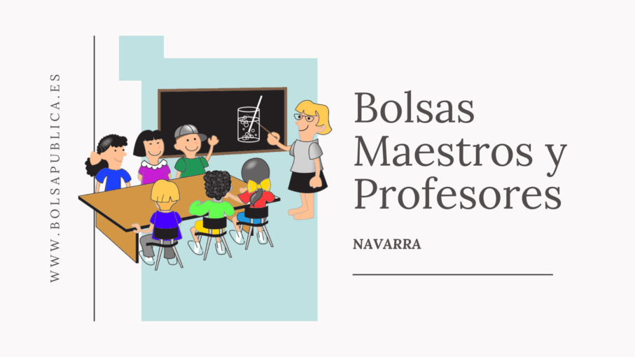 Bolsas de trabajo para Maestros y Profesores en Navarra