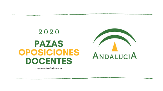 Plazas Oposiciones de Educación 2020 Andalucía Profesores