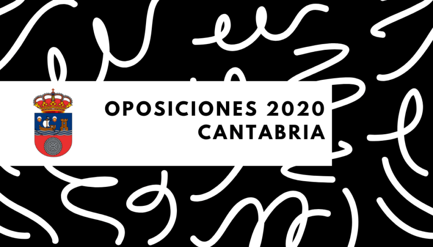 Oposiciones de Educación en Cantabria 2020