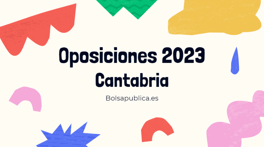 Convocatoria de oposiciones educación en Cantabria 2023