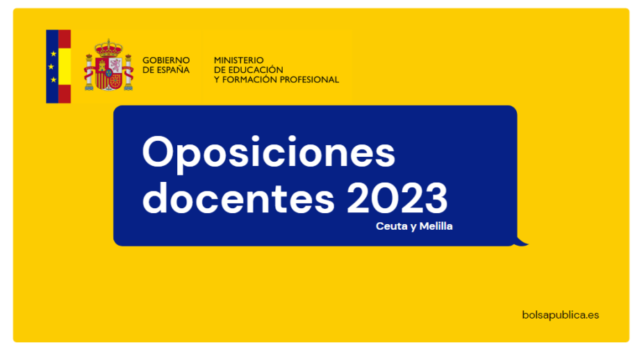Oposiciones docentes del Ministerio de Educación en Ceuta y Melilla 2023