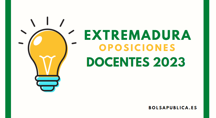 Oposiciones docentes en Extremadura 2023 para maestros y profesores