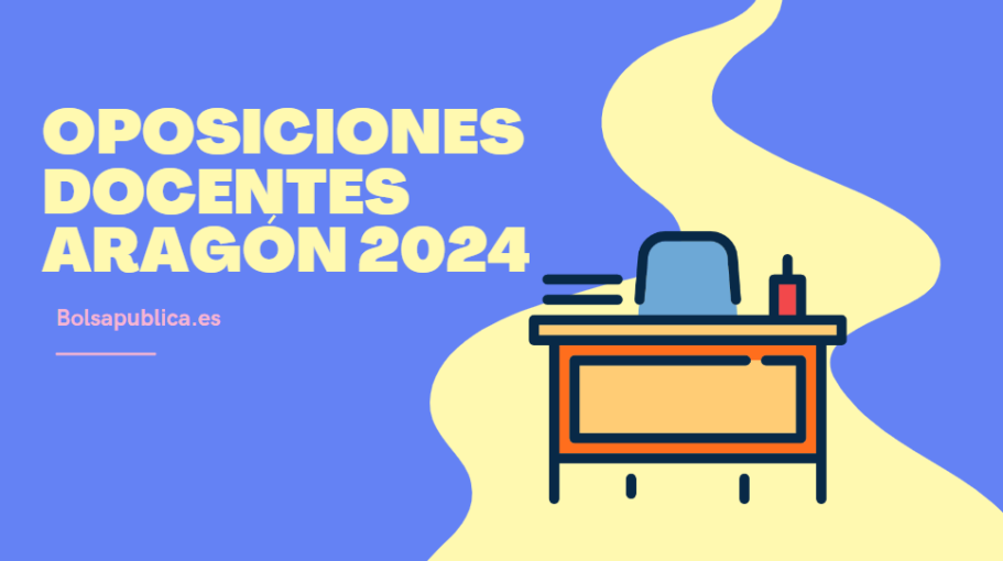 Oposiciones docentes en Aragón 2024