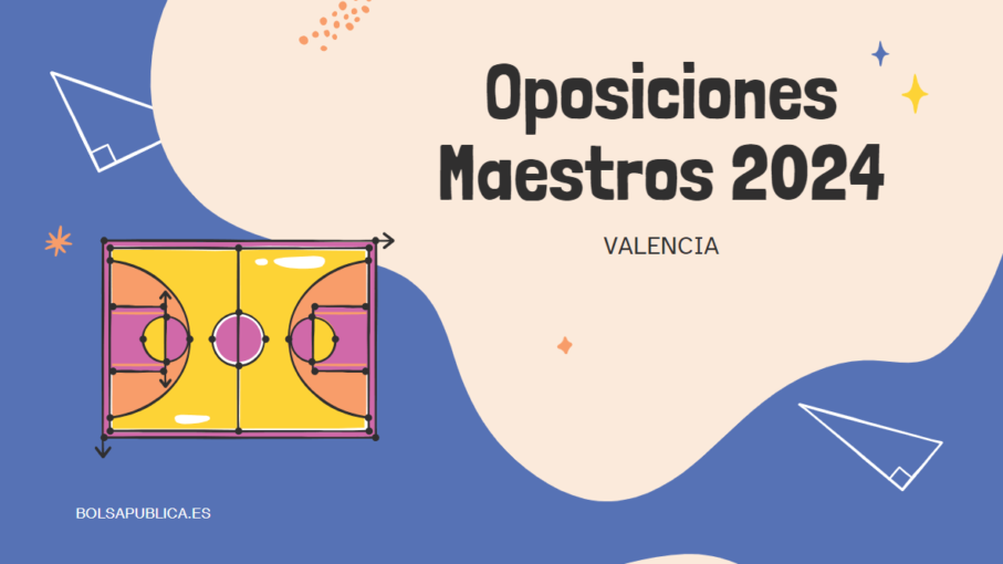 Oposiciones de Maestros en Valencia 2024
