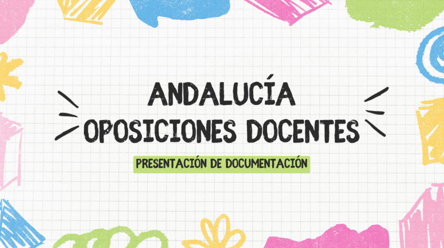 Oposiciones Andalucía presentación de Méritos