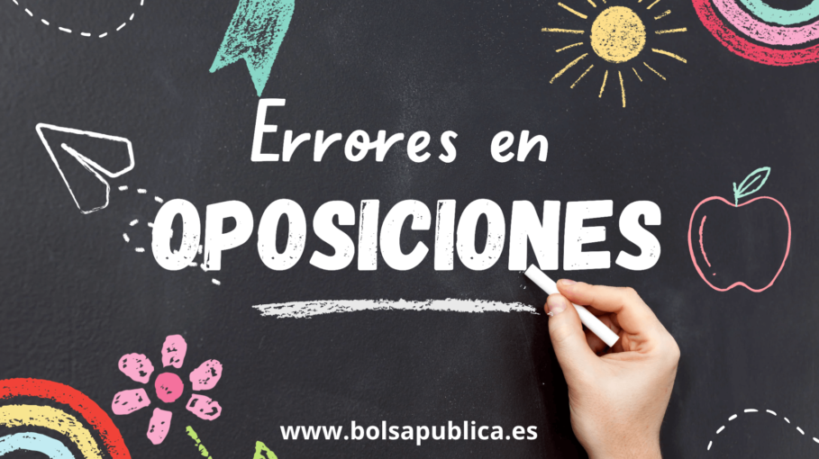 Errores más comunes en las oposiciones de maestros y profeores de Andalucía