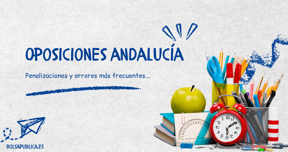 Penalizaciones en oposiciones docentes andalucía