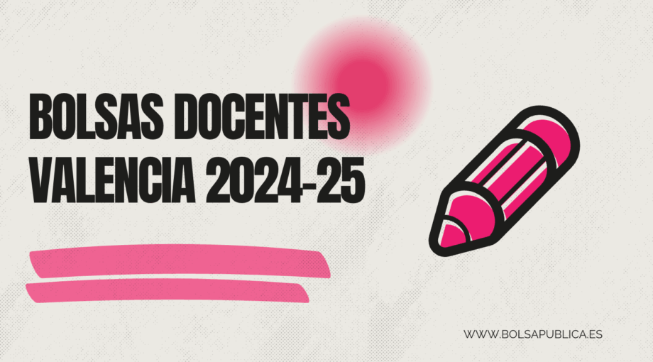 Bolsas docentes en la comunidad valenciana 2025