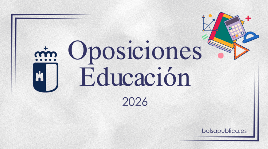Oposiciones en Castilla-La Mancha 2026 Educación