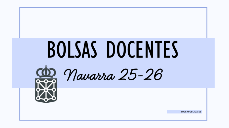 Bolsas para docentes en Navarra 2025-26