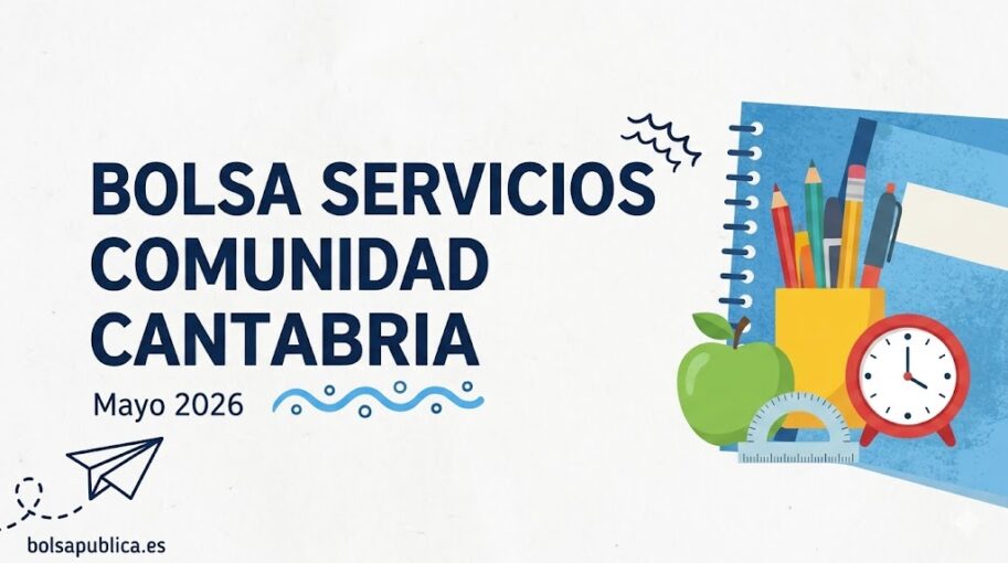 Nueva convocatoria de bolsa docente en Cantabria mayo 2026 - Servicios comunidad